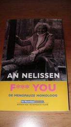 An Nelissen. F*** You. De menopauze monoloog ( NIEUW ! ), Boeken, Ophalen of Verzenden, Nieuw