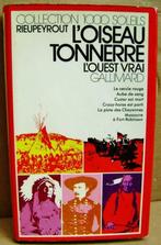 Far West - L'Oiseau tonnerre - 1973 - J.-L. Rieupeyrout, Livres, Jean-Louis Rieupeyrout, Enlèvement ou Envoi, Avant 1940, Utilisé