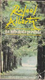 Rafaël Alberti, La arboleda perdida., Boeken, Taal | Spaans, Gelezen, Fictie, Ophalen of Verzenden
