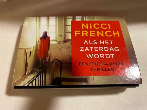 Nicci French - Als het zaterdag wordt - Dwarsligger formaat, Livres, Thrillers, Utilisé, Envoi