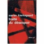 Traité du désespoir - Soeren Kierkegaard, Boeken, Kierkegaard, Ophalen of Verzenden, Zo goed als nieuw, Overige onderwerpen