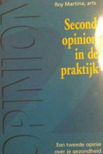 Second opinion in de praktijk, Roy Martina, Boeken, Ophalen of Verzenden