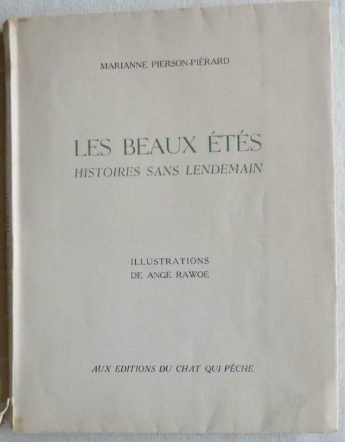 PIERSON-PIERARD Les Beaux étés, Antiquités & Art, Antiquités | Livres & Manuscrits, Enlèvement ou Envoi