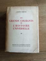 Les GRANDS COURANTS de L'HISTOIRE UNIVERSELLE tome III, Gelezen, Ophalen of Verzenden, 17e en 18e eeuw, Jacques Pirenne