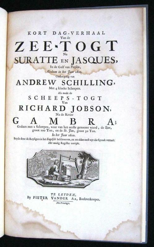 Zee-togt na Suratte en Jasques [c.1706] Pieter vander Aa, Antiquités & Art, Antiquités | Livres & Manuscrits, Enlèvement ou Envoi