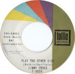 Jimmy Cross – Play The Other Side '' Popcorn Oldie '', Comme neuf, 7 pouces, Autres genres, Enlèvement ou Envoi