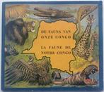 de fauna van onze congo - la faune de notre congo, Boeken, Gelezen, Prentenboek, Ophalen of Verzenden