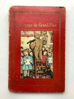 Du temps de Grand-Père - A. Hans (L. Opdebeek, 1923), Boeken, Ophalen of Verzenden