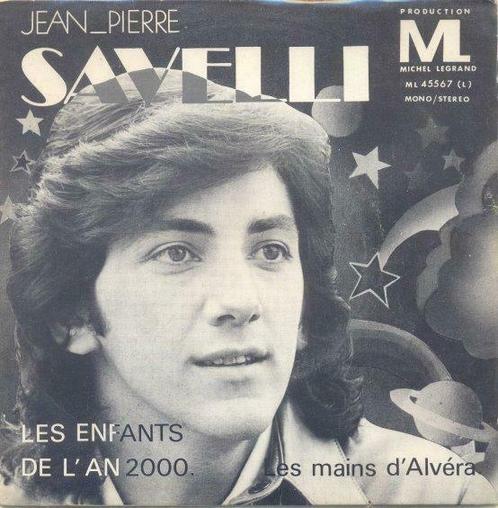Jean-Pierre Savelli – Les enfants de l’an 2000 - Single, Cd's en Dvd's, Vinyl | Overige Vinyl, Ophalen of Verzenden