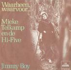 Mieke Telkamp – Waarheen, waarvoor… / Jimmy Boy - Single, 7 pouces, En néerlandais, Enlèvement ou Envoi, Single