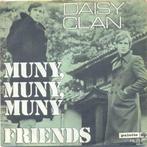 Daisy Clan – Muny, Muny, Muny – Single – 45 rpm, Enlèvement ou Envoi