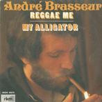 André Brasseur – Reggae me / My alligator - Single, Cd's en Dvd's, Gebruikt, 7 inch, Single, Ophalen of Verzenden