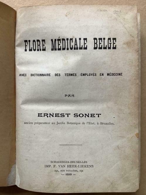 Flore Médicale Belge - Ernest Sonet (1899), Livres, Encyclopédies, Enlèvement ou Envoi