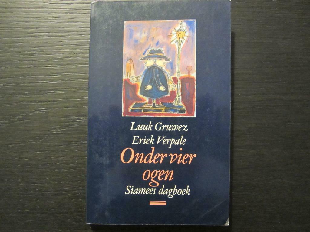 Onder vier ogen-Siamees dagboek- Luuk  Gruwez Eriek Verpale-, Ophalen of Verzenden, Gelezen