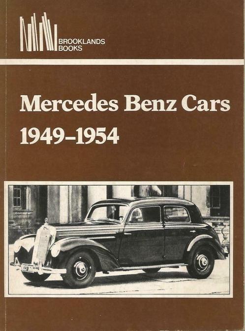 Voitures Mercedes Benz 1949-1954 - Brooklands Books, Livres, Autos | Livres, Comme neuf, Mercedes, Enlèvement ou Envoi