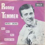 Ronny Temmer – Merci Cherie (Udo Jurgens song) / Mai mai mai, Cd's en Dvd's, Vinyl | Nederlandstalig, Ophalen of Verzenden, Gebruikt