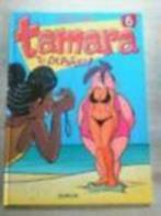 Tamara 6 tu dépasses eo 2008 darasse zidrou, Ophalen of Verzenden, Zo goed als nieuw