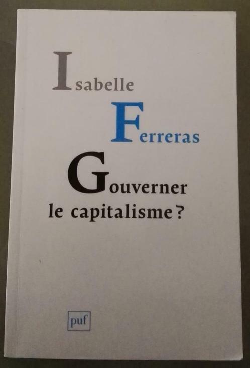 Gouverner le Capitalisme : Isabelle Ferreras FORMAT MEDIUM, Livres, Philosophie, Utilisé, Logique ou Philosophie des sciences