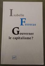 Gouverner le Capitalisme : Isabelle Ferreras FORMAT MEDIUM, Boeken, Filosofie, Gelezen, Logica of Wetenschapsfilosofie, Ophalen of Verzenden