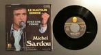 Vinyle de Michel Sardou, Autres genres, Utilisé, Enlèvement ou Envoi, Single