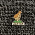 PIN - CAILLES ROBIN - CAILLE, Envoi, Utilisé, Marque, Insigne ou Pin's