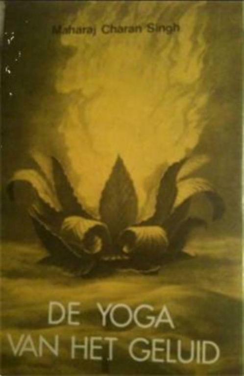 De yoga van het geluid, Maharaj Charan Singh, Boeken, Esoterie en Spiritualiteit, Gelezen, Meditatie of Yoga, Ophalen of Verzenden