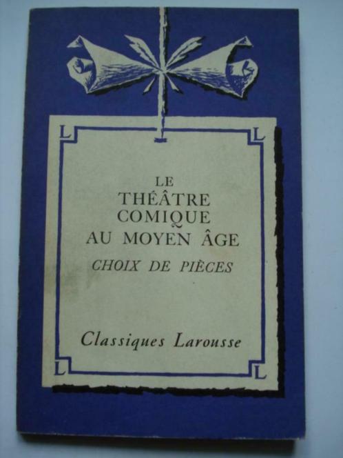 2. Le théâtre comique au moyen âge Classiques Larousse 1964, Livres, Littérature, Utilisé, Europe autre, Envoi