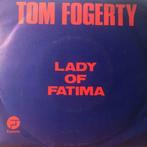 Tom Fogerty ‎– Lady Of Fatima Vinyl singel ZGST., Ophalen of Verzenden, Zo goed als nieuw, Overige formaten, Progressive