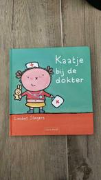 Kaatje bij de dokter Liesbeth Slegers, Boeken, Ophalen of Verzenden, Zo goed als nieuw