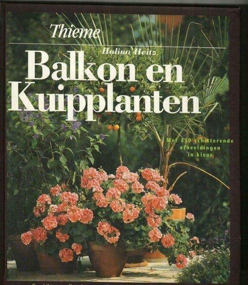 Thieme balkon en kuipplanten  Halina Heitz 240 blz, Boeken, Wonen en Tuinieren, Nieuw