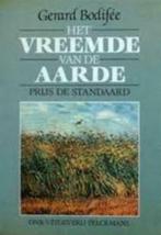 Het vreemde van de aarde / Gerard Bodifée, Boeken, Gelezen, Natuurwetenschap, Gerard Bodifée, Ophalen of Verzenden