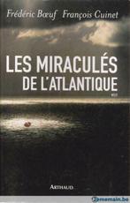 Les miraculés de l'Atlantique/Boeuf & Cuinet - Arthaud 2008, Nieuw, Ophalen of Verzenden