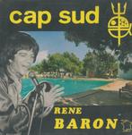René Baron – Cap Sud – Single, CD & DVD, Enlèvement ou Envoi, Single, Utilisé, Pop