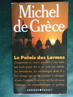 MICHEL DE GRECE // LE PALAIS DES LARMES, Boeken, Romans, Gelezen, Ophalen of Verzenden