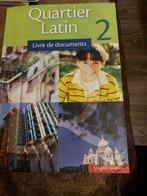 Quartier Latin 2  Live de documentes, Boeken, Schoolboeken, Gelezen, Ophalen of Verzenden