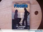 Un mariage d’argent, Marie-Louise Fischer, Boeken, Gelezen