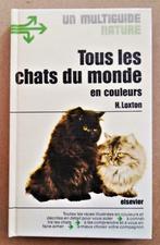 Tous les chats du monde en couleurs - 1975 - Howard Loxton, Livres, Enlèvement ou Envoi, Chats, Utilisé, Howard Loxton