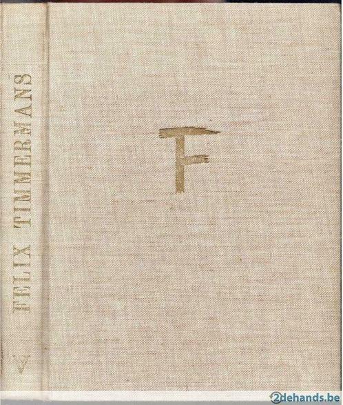 Herinneringen aan Felix Timmermans, 1e druk, Renaat Veremans, Livres, Littérature, Utilisé, Enlèvement ou Envoi