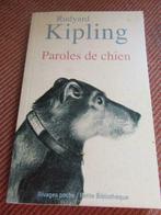 A paroles de chien de Rudyard Kipling, Livres, Utilisé, Enlèvement ou Envoi