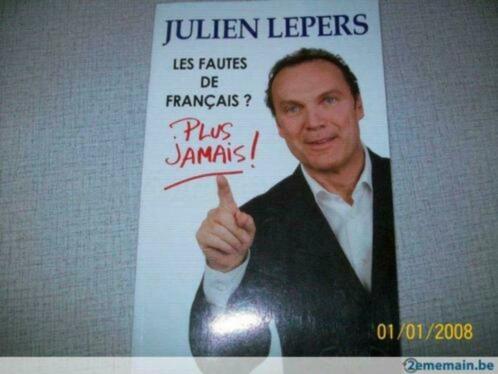 "Les fautes de français? Plus jamais!" de Julien Lepers, Livres, Livres d'étude & Cours, Utilisé, Enlèvement ou Envoi
