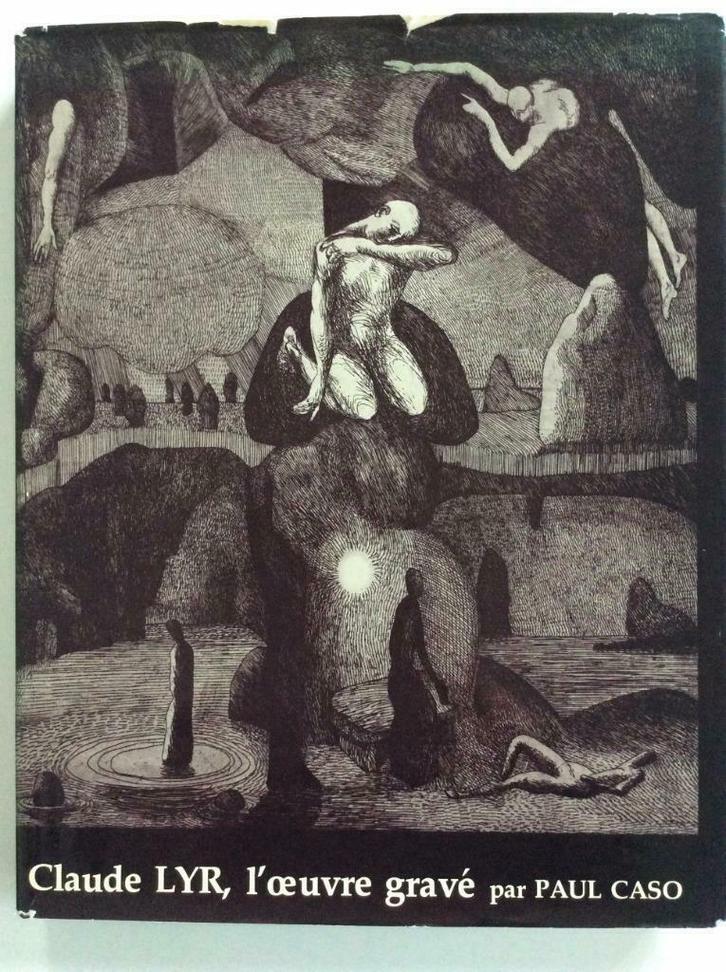 Claude Lyr, l'oeuvre gravé - Paul Caso, Boeken, Kunst en Cultuur | Beeldend, Gelezen, Ophalen of Verzenden