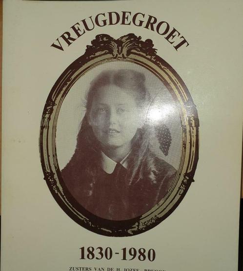Vreugdegroet. Een feestalbum 1830 - 1980 Zusters van Sint-Jo, Boeken, Geschiedenis | Stad en Regio, Gelezen, Ophalen of Verzenden