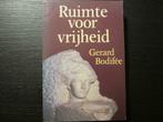 Ruimte voor vrijheid (Gerard Bodifée), Boeken, Ophalen of Verzenden, Gelezen