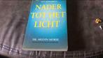 Nader tot het licht(+), Boeken, Ophalen, Zo goed als nieuw