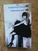 Katherine Pancol Embrassez-moi, Livres, Enlèvement ou Envoi, Neuf