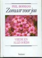Zomaar voor jou, Phil Bosmans, Boeken, Gedichten en Poëzie, Ophalen of Verzenden, Gelezen