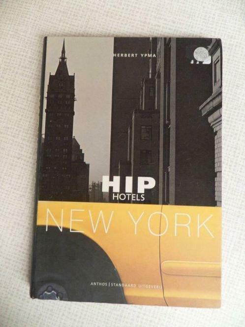 New York hip hotels, Livres, Guides touristiques, Neuf, Enlèvement ou Envoi