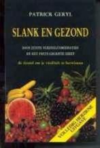 Slank en gezond, Patrick Geryl, Boeken, Ophalen of Verzenden, Dieet en Voeding