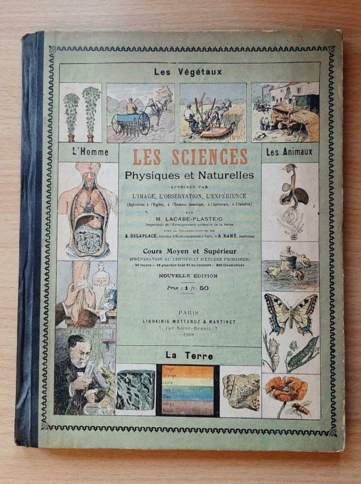 1908 Les Sciences Physiques et Naturelles Lacabe - Plasteig, Boeken, Studieboeken en Cursussen, Ophalen of Verzenden