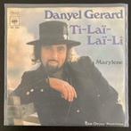 7" Danyel Gerard - Ti-Laï-Laï-Li (CBS 1973) VG+, CD & DVD, 7 pouces, Pop, Envoi, Single